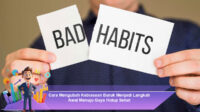 Cara-Mengubah-Kebiasaan-Buruk-Menjadi-Langkah-Awal-Menuju-Gaya-Hidup-Sehat
