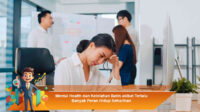 Mental-Health-dan-Kelelahan-Batin-akibat-Terlalu-Banyak-Peran-Hidup-Seharihari