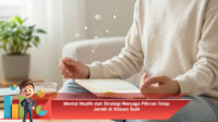 Mental-Health-dan-Strategi-Menjaga-Pikiran-Tetap-Jernih-di-Situasi-Sulit
